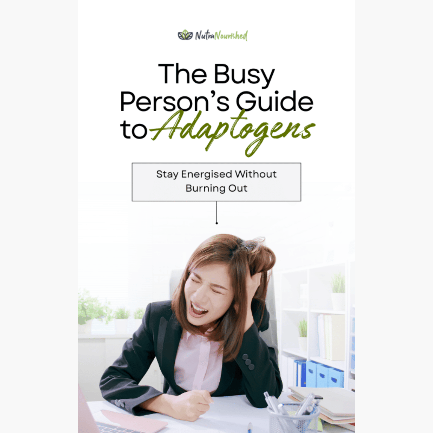 The Busy Person's Guide to Adaptogens - PDF Book